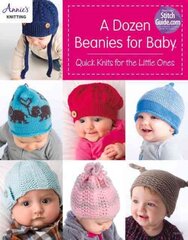 Dozen Beanies for Baby: Quick Knits for the Little Ones цена и информация | Книги о питании и здоровом образе жизни | pigu.lt