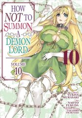 How NOT to Summon a Demon Lord (Manga) Vol. 10 цена и информация | Фантастика, фэнтези | pigu.lt
