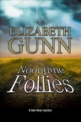 Noontime Follies: A Police Procedural Set in Minnesota Main - Large Print цена и информация | Фантастика, фэнтези | pigu.lt