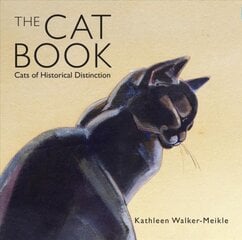 Cat Book: Cats of Historical Distinction цена и информация | Книги о питании и здоровом образе жизни | pigu.lt