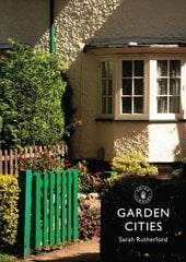 Garden Cities цена и информация | Книги об архитектуре | pigu.lt