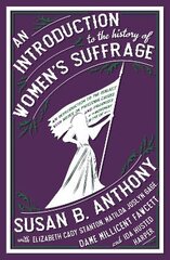 Introduction to the History of Women's Suffrage kaina ir informacija | Poezija | pigu.lt