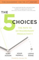 5 Choices: The Path to Extraordinary Productivity kaina ir informacija | Ekonomikos knygos | pigu.lt