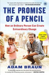 Pormise of a Pencil: How an Ordinary Person Can Create Extraordinary Change kaina ir informacija | Socialinių mokslų knygos | pigu.lt