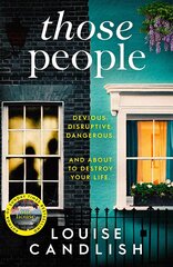 Those People: The gripping, compulsive new thriller from the bestselling author of Our House цена и информация | Фантастика, фэнтези | pigu.lt