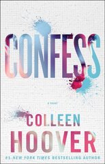 Confess: A Novel kaina ir informacija | Fantastinės, mistinės knygos | pigu.lt