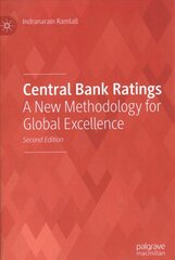 Central Bank Ratings: A New Methodology for Global Excellence 2nd ed. 2022 kaina ir informacija | Ekonomikos knygos | pigu.lt