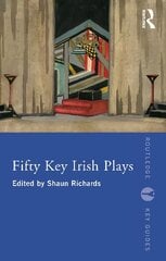 Fifty Key Irish Plays kaina ir informacija | Apsakymai, novelės | pigu.lt