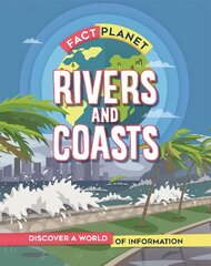 Fact Planet: Rivers and Coasts цена и информация | Книги для подростков и молодежи | pigu.lt