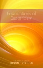 Foundations of Esotericism цена и информация | Духовная литература | pigu.lt