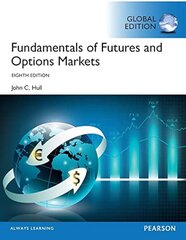 Fundamentals of Futures and Options Markets: Pearson New International Edition 8th edition kaina ir informacija | Ekonomikos knygos | pigu.lt