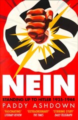 Nein: Standing Up to Hitler 1935-1944 kaina ir informacija | Istorinės knygos | pigu.lt