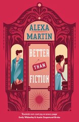 Better Than Fiction: A perfectly bookish, opposites-attract rom-com to curl up with this autumn! цена и информация | Романы | pigu.lt