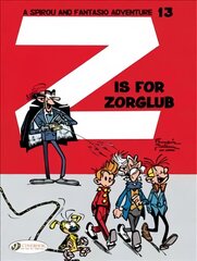 Spirou & Fantasio 13 - Z is for Zorglub kaina ir informacija | Fantastinės, mistinės knygos | pigu.lt