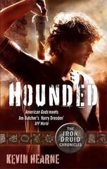 Hounded: The Iron Druid Chronicles kaina ir informacija | Fantastinės, mistinės knygos | pigu.lt