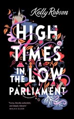 High Times in the Low Parliament цена и информация | Фантастика, фэнтези | pigu.lt