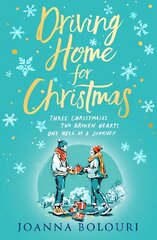 Driving Home for Christmas: A hilarious festive rom-com to warm your heart on cold winter nights kaina ir informacija | Fantastinės, mistinės knygos | pigu.lt