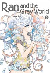 Ran and the Gray World, Vol. 6 цена и информация | Фантастика, фэнтези | pigu.lt