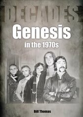 Genesis in the 1970s цена и информация | Книги об искусстве | pigu.lt