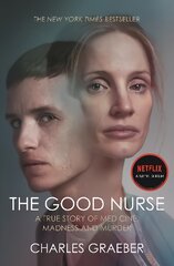 Good Nurse: A True Story of Medicine, Madness and Murder Main kaina ir informacija | Biografijos, autobiografijos, memuarai | pigu.lt