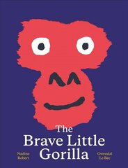 Brave Little Gorilla цена и информация | Книги для самых маленьких | pigu.lt