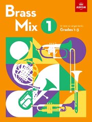 Brass Mix, Book 1: 12 new arrangements for Brass, Grades 1-3 цена и информация | Книги об искусстве | pigu.lt