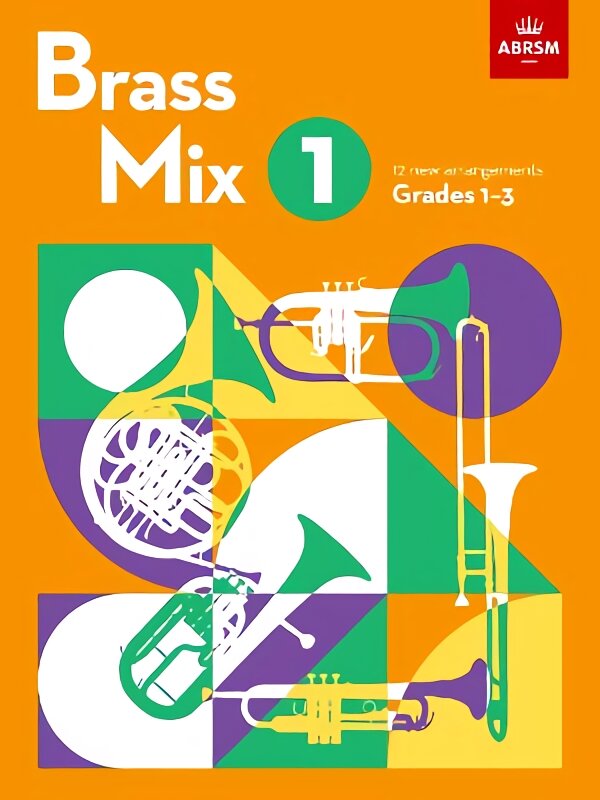Brass Mix, Book 1: 12 new arrangements for Brass, Grades 1-3 kaina ir informacija | Knygos apie meną | pigu.lt