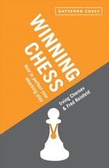 Winning Chess: How to perfect your attacking play kaina ir informacija | Knygos apie sveiką gyvenseną ir mitybą | pigu.lt