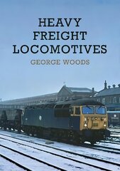 Heavy Freight Locomotives kaina ir informacija | Kelionių vadovai, aprašymai | pigu.lt