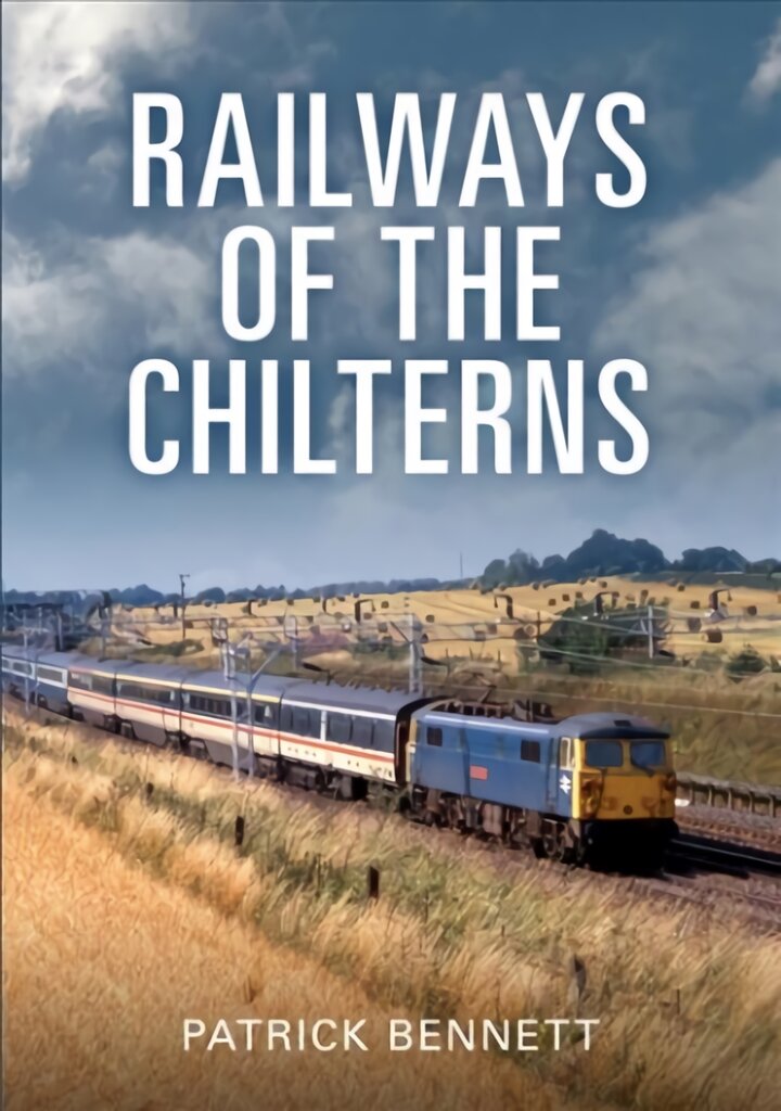 Railways of the Chilterns цена и информация | Kelionių vadovai, aprašymai | pigu.lt