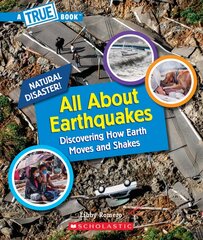 All about Earthquakes (a True Book: Natural Disasters) цена и информация | Книги для подростков и молодежи | pigu.lt