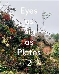 Eyes as Big as Plates 2 цена и информация | Книги по фотографии | pigu.lt