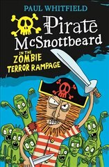 Pirate McSnottbeard in the Zombie Terror Rampage kaina ir informacija | Knygos paaugliams ir jaunimui | pigu.lt