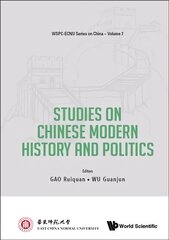 Studies On Chinese Modern History And Politics цена и информация | Исторические книги | pigu.lt