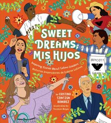 Sweet Dreams Mis Hijos: Inspiring Bedtime Stories About Latino Leaders цена и информация | Книги для подростков и молодежи | pigu.lt