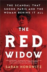 Red Widow: The Scandal that Shook Paris and the Woman Behind it All kaina ir informacija | Biografijos, autobiografijos, memuarai | pigu.lt