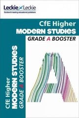 Higher Modern Studies Grade Booster for SQA Exam Revision: Maximise Marks and Minimise Mistakes to Achieve Your Best Possible Mark, CfE Higher Modern Studies Grade Booster kaina ir informacija | Socialinių mokslų knygos | pigu.lt