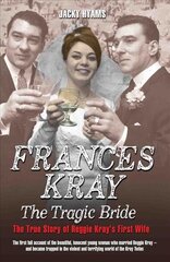 Frances: The Tragic Bride kaina ir informacija | Biografijos, autobiografijos, memuarai | pigu.lt