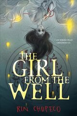 The Girl from the Well цена и информация | Книги для подростков и молодежи | pigu.lt