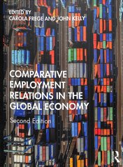 Comparative Employment Relations in the Global Economy 2nd edition kaina ir informacija | Ekonomikos knygos | pigu.lt