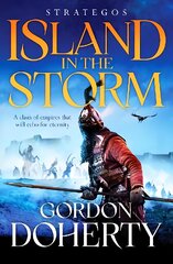 Strategos: Island in the Storm: A gripping Byzantine epic kaina ir informacija | Fantastinės, mistinės knygos | pigu.lt