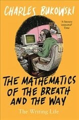 Mathematics of the Breath and the Way: The Writing Life Main цена и информация | Поэзия | pigu.lt