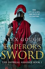 Emperor's Sword: An unputdownable novel of Roman adventure цена и информация | Фантастика, фэнтези | pigu.lt