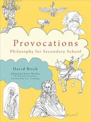 Philosophy Foundation Provocations: Philosophy for Secondary School цена и информация | Исторические книги | pigu.lt