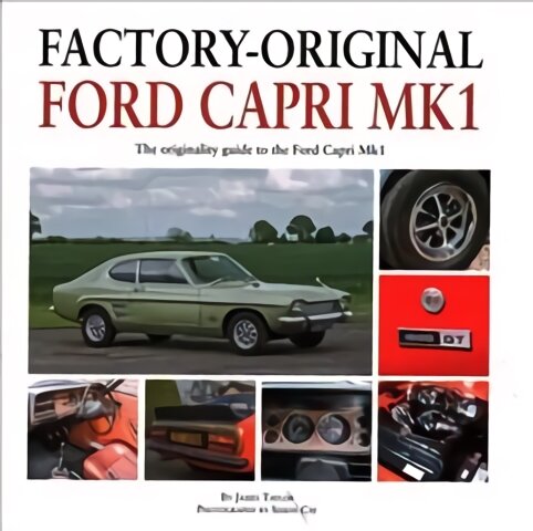 Factory-Original Ford Capri Mk1 цена и информация | Kelionių vadovai, aprašymai | pigu.lt