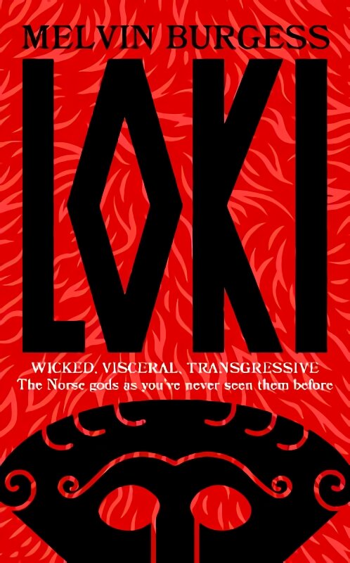 Loki: wicked, visceral, transgressive: Norse gods as you've never seen them before kaina ir informacija | Fantastinės, mistinės knygos | pigu.lt