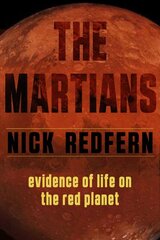 Martians: Evidence of Life on the Red Planet цена и информация | Самоучители | pigu.lt