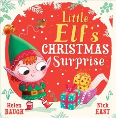 Little Elf's Christmas Surprise kaina ir informacija | Knygos mažiesiems | pigu.lt