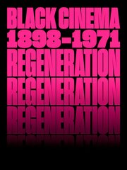 Regeneration: Black Cinema, 1898-1971 kaina ir informacija | Knygos apie meną | pigu.lt