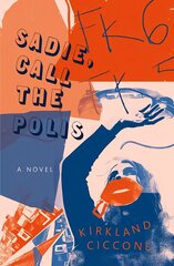 Sadie, Call the Polis цена и информация | Fantastinės, mistinės knygos | pigu.lt